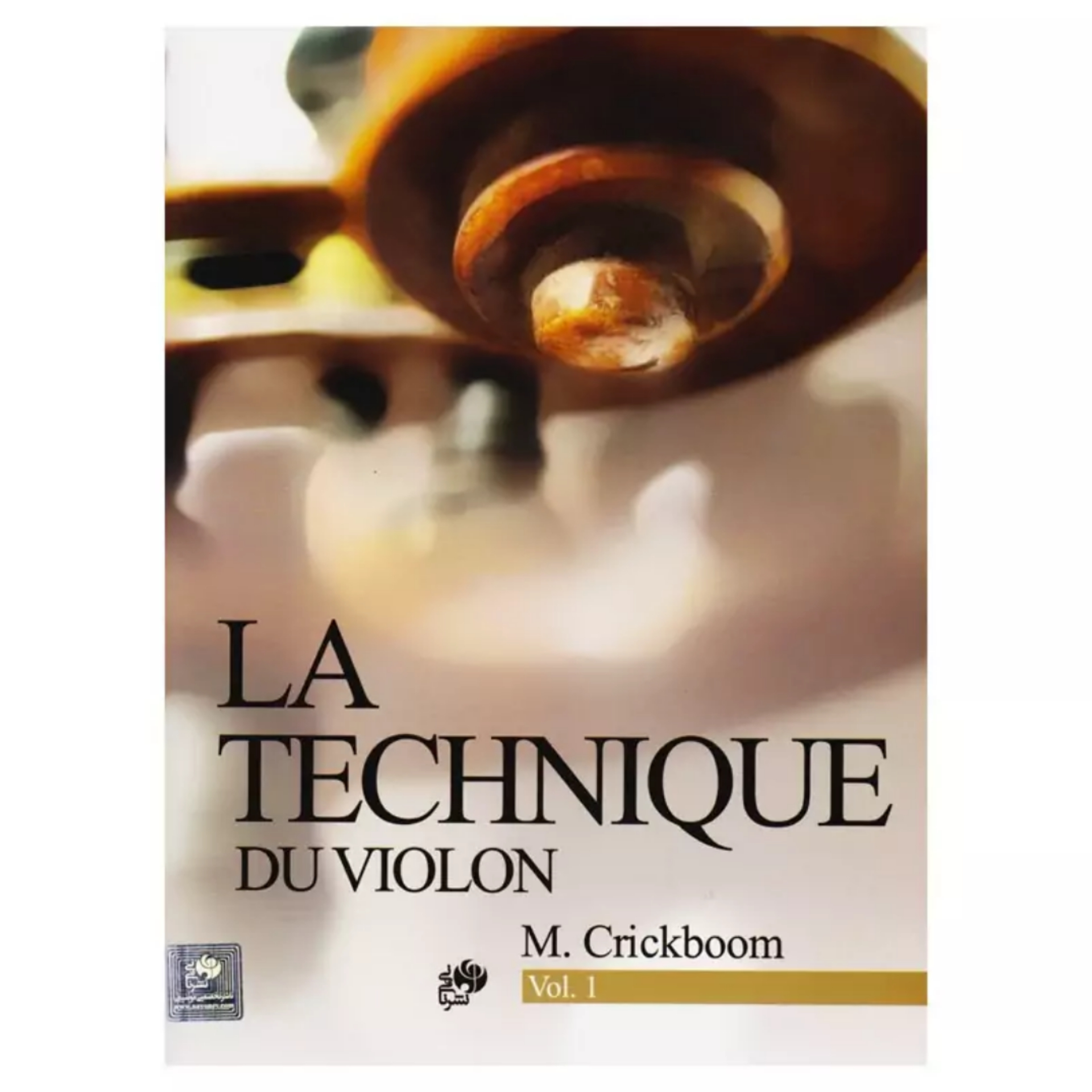 کتاب ل ویولن LE VIOLON اثر ماتیو کریک بوم انتشارات نای و نی جلد 1